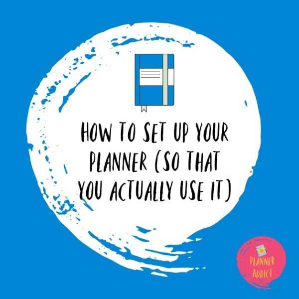 Planning For 2021 How To Use Your Planner The Planner Addict Planning For 2021 How To Use Your Planner The Planner Addict
