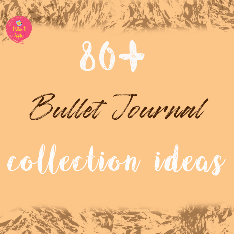 Finding ways to make use of those empty pages in your Bullet journal ? Here are over 80 amazing Bullet Journal Collections for you to try.