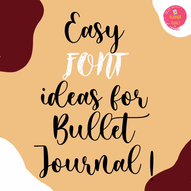 Are you someone who is always looking for Easy Hand lettering fonts for  your bullet journal to add more funky elements to  your spreads?  