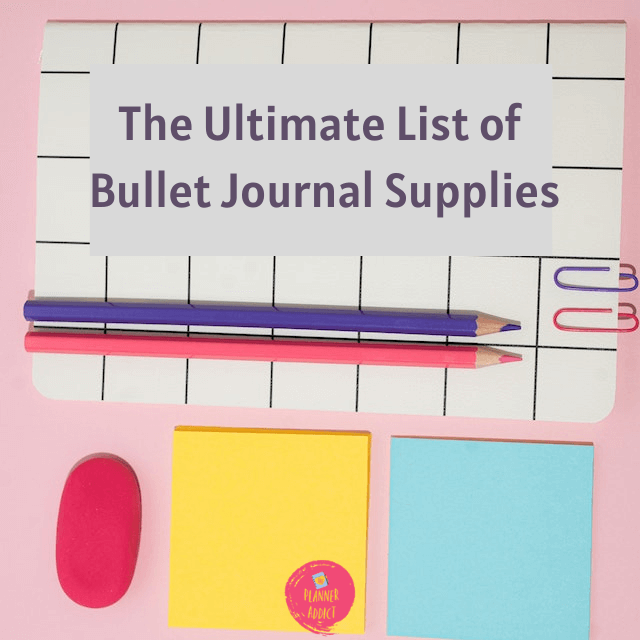 Want to start bullet journaling but don't know where to start? Here is the Ultimate List of Essential Bullet Journal Supplies to help you out!