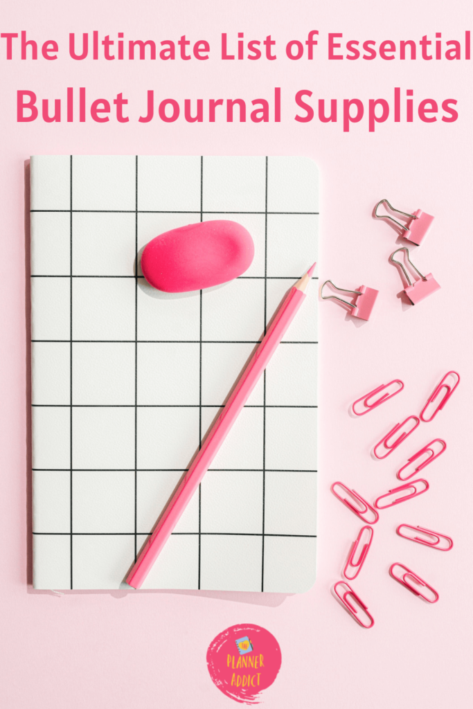 Essential Bullet Journal Supplies - Little Miss Rose