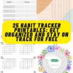 25 Habit Tracker Printables: Get Organized and Stay on Track for FREE!