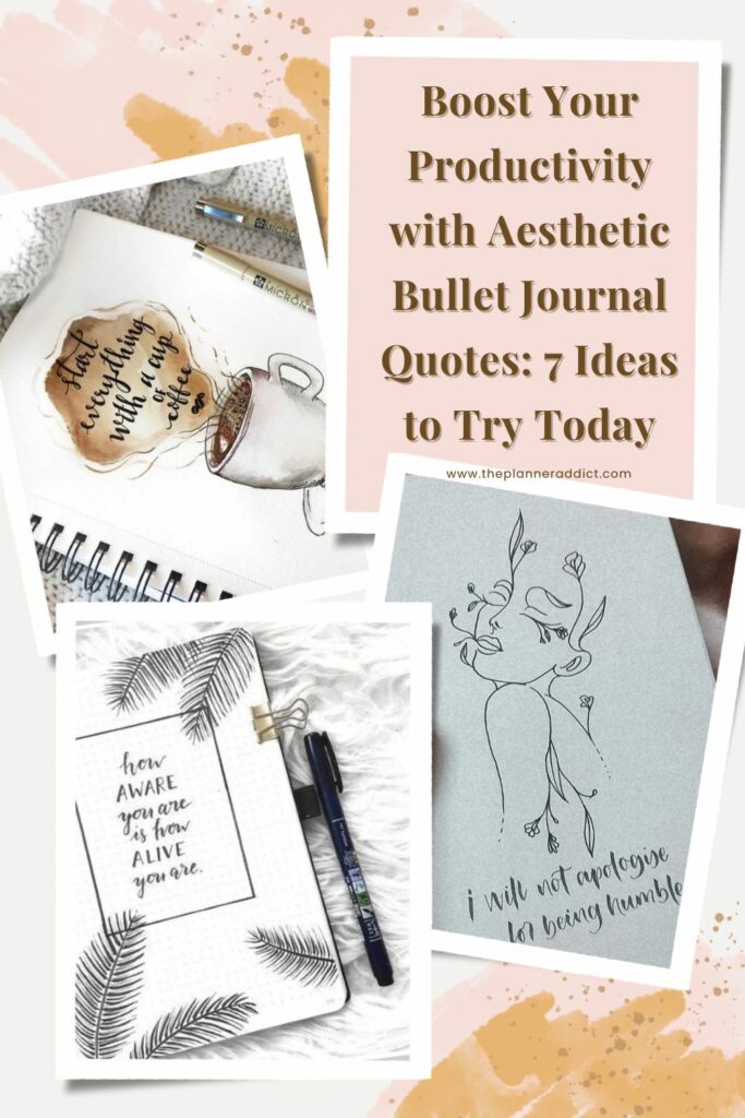 Boost Your Productivity with Aesthetic Bullet Journal Quotes: 7 Ideas to Try Today